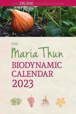 bokomslag The Maria Thun Biodynamic Calendar