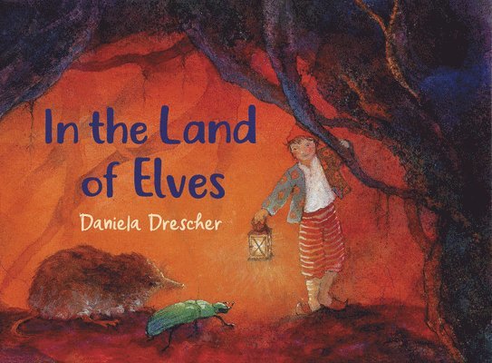 Daniela Drescher - In the Land of Elves, Inbunden