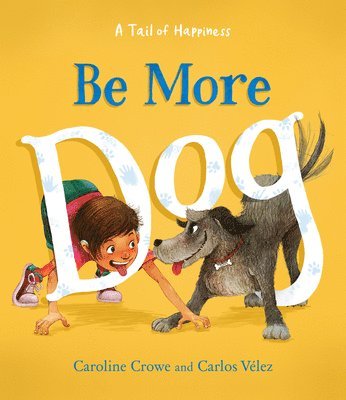 Be More Dog 1