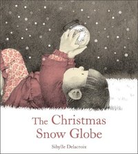 bokomslag The Christmas Snow Globe
