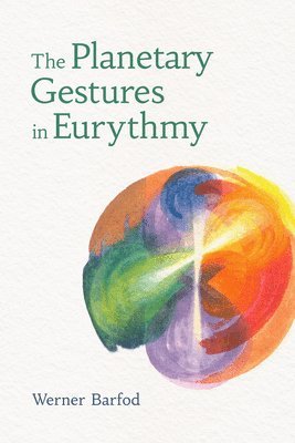 bokomslag Planetary Gestures in Eurythmy