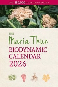 bokomslag Maria Thun Biodynamic Calendar: 2026