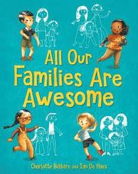 bokomslag All Our Families Are Awesome