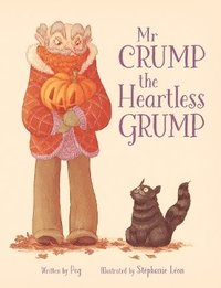 bokomslag Mr Crump, the Heartless Grump