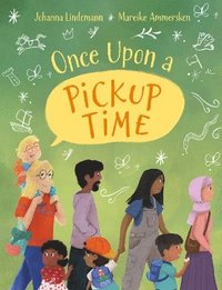 bokomslag Once Upon a Pickup Time
