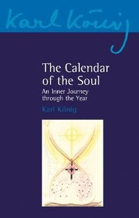 bokomslag The Calendar of the Soul