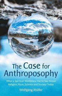 bokomslag Case for Anthroposophy