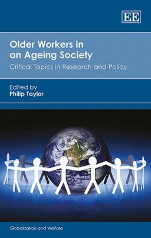 Philip Taylor - Older Workers in an Ageing Society, Inbunden