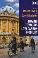 bokomslag Moving Towards Low Carbon Mobility