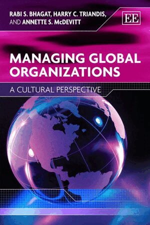Rabi S. Bhagat, Harry C. Triandis, Annette S. McDevitt - Managing Global Organizations, Häftad