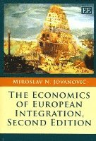 bokomslag The Economics of European Integration, Second Edition