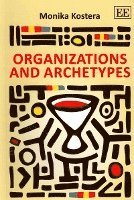 bokomslag Organizations and Archetypes