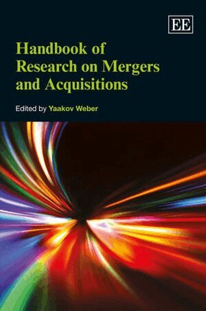 Yaakov Weber - Handbook of Research on Mergers and Acquisitions, Häftad