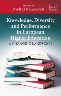 bokomslag Knowledge, Diversity and Performance in European Higher Education