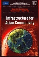 bokomslag Infrastructure for Asian Connectivity