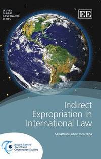 bokomslag Indirect Expropriation in International Law