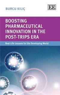 bokomslag Boosting Pharmaceutical Innovation in the Post-TRIPS Era