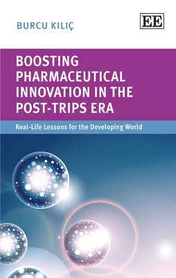 bokomslag Boosting Pharmaceutical Innovation in the Post-TRIPS Era