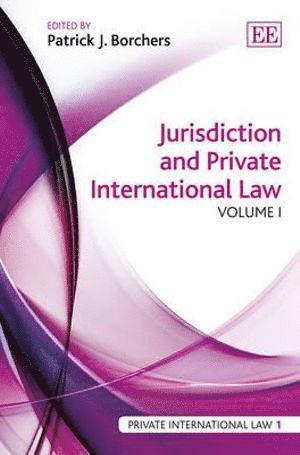 Patrick J. Borchers - Jurisdiction and Private International Law, Inbunden