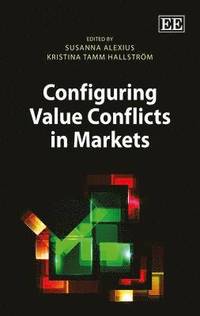 bokomslag Configuring Value Conflicts in Markets