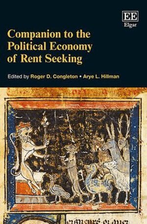 Roger D. Congleton, Arye L. Hillman - Companion to the Political Economy of Rent Seeking, Inbunden
