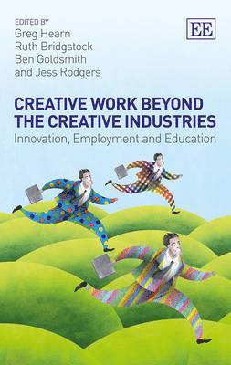 Creative Work Beyond the Creative Industries 1