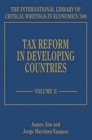 James Alm, Jorge Martinez-Vazquez - Tax Reform in Developing Countries, Inbunden