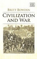 bokomslag Civilization and War