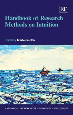 bokomslag Handbook of Research Methods on Intuition