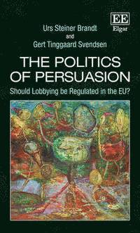 bokomslag The Politics of Persuasion
