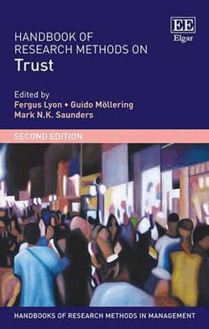 Fergus Lyon, Guido Möllering, Mark N.K. Saunders - Handbook of Research Methods on Trust, Inbunden