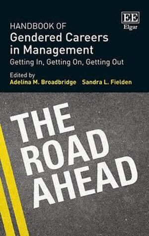 Adelina M. Broadbridge, Sandra L. Fielden - Handbook of Gendered Careers in Management, Inbunden