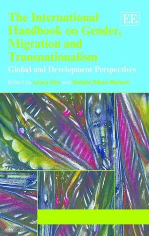 Laura Oso, Natalia Ribas-Mateos - International Handbook on Gender, Migration and Transnationalism, Häftad