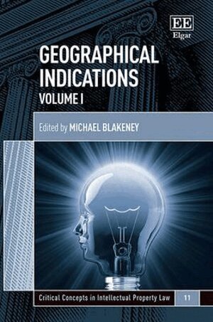 Michael Blakeney - Geographical Indications, Inbunden