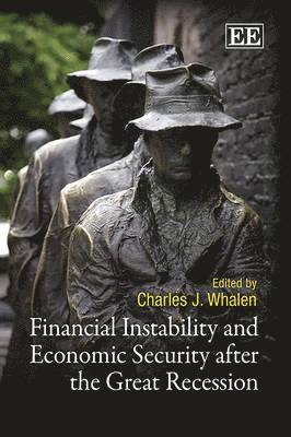 Financial Instability and Economic Security after the Great Recession 1