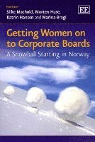 bokomslag Getting Women on to Corporate Boards