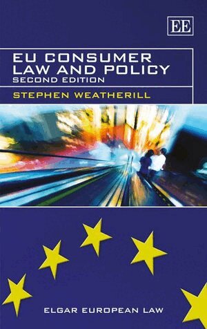 Stephen Weatherill - EU Consumer Law and Policy, Häftad