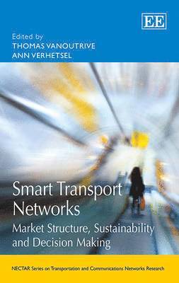 Thomas Vanoutrive, Ann Verhetsel - Smart Transport Networks, Inbunden