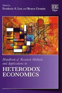 bokomslag Handbook of Research Methods and Applications in Heterodox Economics