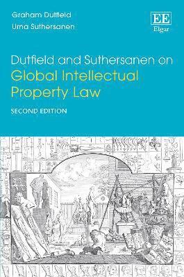 bokomslag Dutfield and Suthersanen on Global Intellectual Property Law