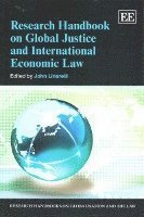 bokomslag Research Handbook on Global Justice and International Economic Law