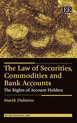 The Law of Securities, Commodities and Bank Accounts 1