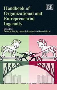 bokomslag Handbook of Organizational and Entrepreneurial Ingenuity