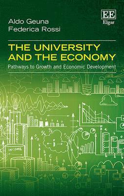 Aldo Geuna, Federica Rossi - University and the Economy, Inbunden