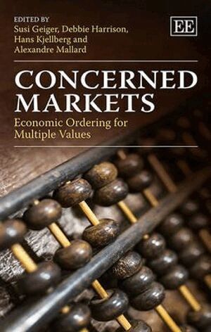 Susi Geiger, Debbie Harrison, Hans Kjellberg, Alexandre Mallard - Concerned Markets, Inbunden