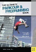 bokomslag Ultimate Parkour & Freerunning Book