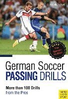 Te Poes Hyballa, Peter & Hans-Dieter, Peter Hyballa, Hans-Dieter Te Poel - German Soccer Passing Drills, Häftad