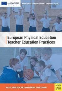 bokomslag European Physical Education Teacher Education Practices