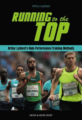 Arthur Lydiard, Garth Gilmour - Running to the Top, Häftad