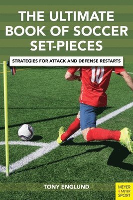 The Ultimate Book of Soccer Set-Pieces 1